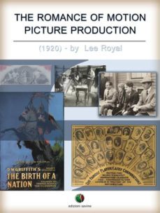 the romance of motion picture production (ebook)-9788896365700