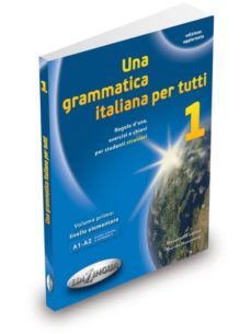 una grammatica italiana per tutti 1 (a1-a2) n/e-9788898433100