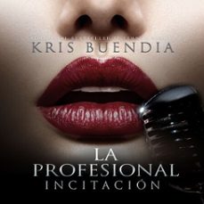 Imagen Principal de La profesional. Incitación