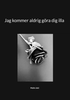 jag kommer aldrig gora dig illa (ebook)-9789180572200