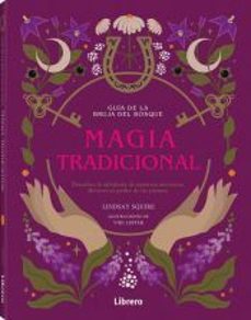 guia bruja del bosque. magia tradicional-lindsay squire-9789464990300
