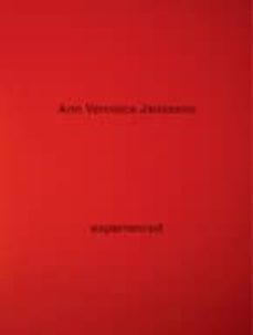 ann veronica janssens: experienced (incluye entrevista realizada a la artista por michel françois) (castellano/ingles/valenciano)-9789490066000