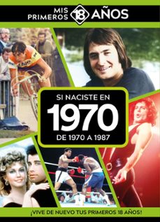 si naciste en 1970: de 1970 a 1987-9789493373600