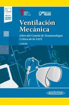ventilacion mecanica (3ª ed.) libro del comite de neumonologia critica de la sati-9789500696500