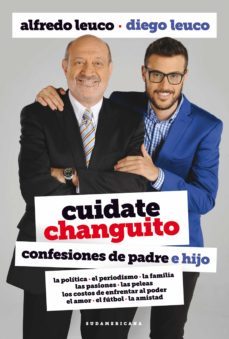 cuidate, changuito (ebook)-alfredo leuco-diego leuco-9789500755900
