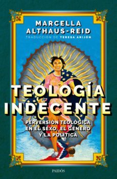 teologia indecente (ebook)-marcella althaus-reid-9789501205800
