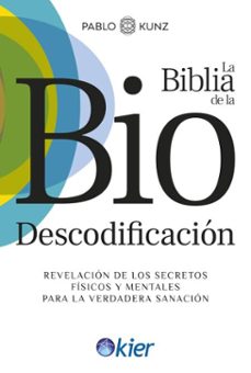 la biblia de la biodescodificacion (ebook)-pablo vazquez kunz-9789501799200