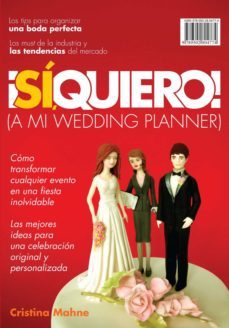 ¡si, quiero! (a mi wedding planner) (ebook)-cristina mahne-9789502805900