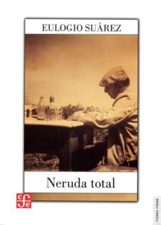 neruda total-eulogio suarez-9789562891400