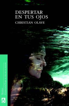 despertar en tus ojos (ebook)-christian olave-9789563173000