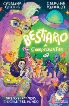 bestiario de creepychantas (ebook)-catalina kennedy-catalina guerra fuenzalida-9789563844900