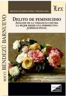 delito de feminicidio-rocci bendezu barnuevo-9789563920000
