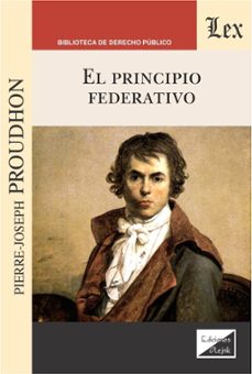 principio federativo, el (proudhon)-p. j. proudhon-9789563926200