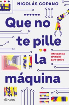 que no te pille la maquina (ebook)-nicolas copano-9789564084800