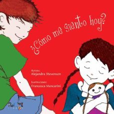¿cómo me siento hoy? (ebook)-alejandra stevenson-francesca mencarini-9789568377700