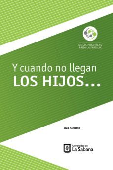 y cuando no llegan los hijos (ebook)-ilva alfonso-9789581204700