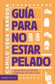 guia para no estar pelado (ebook)-camilo vega barbosa-9789584275400