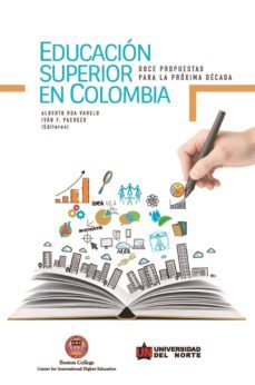 educacion superior en colombia (ebook)-alberto roa varelo-ivan pacheco-9789587414400