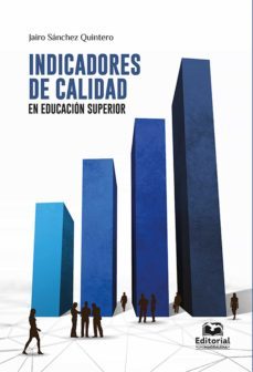 indicadores de calidad en educación superior (ebook)-jairo sanchez quintero-9789587463200