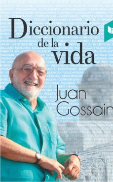 diccionario de la vida (ebook)-juan gossain-9789587578300