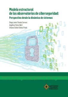 modelo estructural de los observatorios de ciberseguridad (ebook)-9789587645200