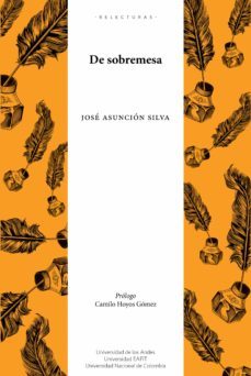 de sobremesa (ebook)-jose asuncion silva-9789587746600