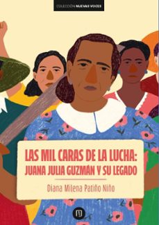 las mil caras de la lucha (ebook)-diana milena patiño niño-9789587988000