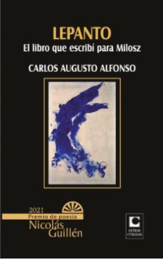 lepanto. el libro que escribi para milosz (ebook)-carlos augusto alfonso-9789591026200