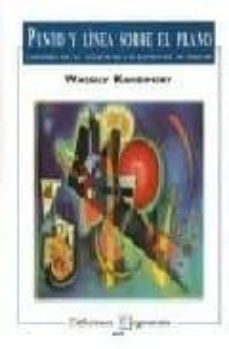 punto y linea sobre el plano: contribucion al analisis de los elementos pictoricos-wassily kandinsky-9789706330000