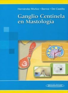 ganglio centinela en mastologia.  1ª ed-muñoz hernandez-9789806908000