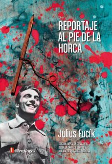 reportaje al pie de la horca (ebook)-julius fucik-9789874039200