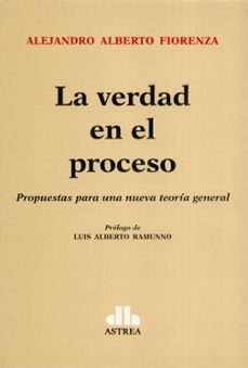 la verdad en el proceso-alejandro alberto fiorenza-9789877062700