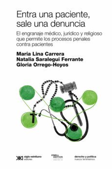entra una paciente, sale una denuncia (ebook)-maría lina carrera-natalia sarlegui ferrante-gloria orrego-hoyos-9789878012100
