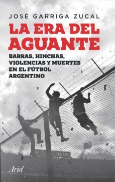 la era del aguante (ebook)-josé garriga-9789878318400