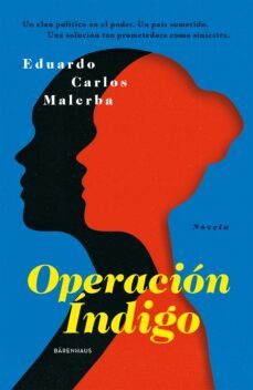 operacion indigo (ebook)-eduardo carlos malerba-9789878449500