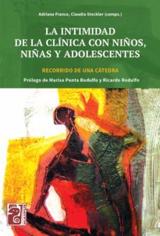 la intimidad de la clinica con niños, niñas y adolescentes (ebook)-9789878461700
