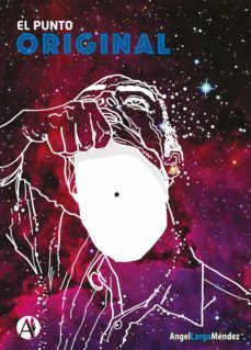 el punto original (ebook)-angel largo mendez-9789878707600
