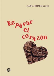 reparar el corazon (ebook)-maria josefina llach-9789878746500