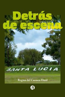 detras de escena (ebook)-regina del carmen hutd-9789878768700