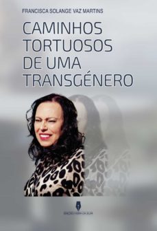 caminhos tortuosos de uma trangenero-francisca solange-9789897793400