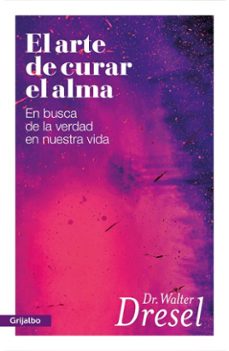 el arte de curar el alma (ebook)-walter dresel-9789915667300