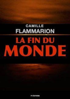 la fin du monde (ebook)-camille flammarion-9791029901300