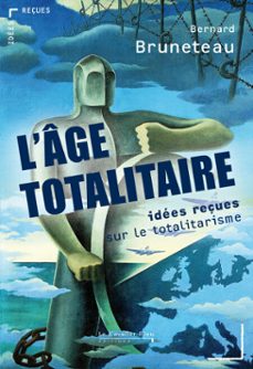age totalitaire (l) -pdf (ebook)-bernard bruneteau-9791031801100