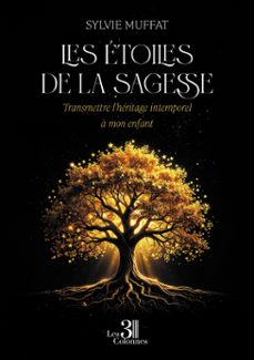 les etoiles de la sagesse (ebook)-sylvie muffat-9791040620600