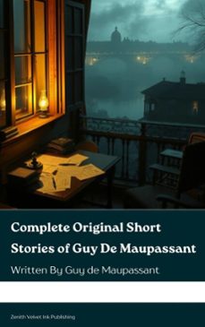 complete original short stories of guy de maupassant (ebook)-guy de maupassant-9791070128800