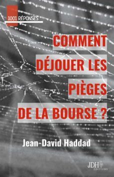 Imagen Principal de Comment déjouer les pièges de la bourse?