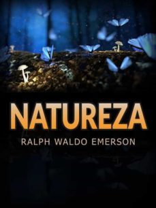 natureza (traduzido) (ebook)-ralph waldo emerson-9791221310900
