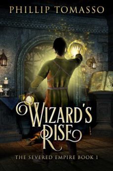 wizard's rise (ebook)-phillip tomasso-9791221320800