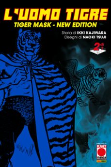 l'uomo tigre - tiger mask new edition 2 (ebook)-9791221911800
