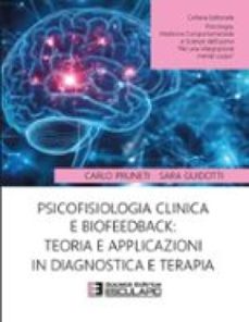 psicofisiologia clinica e biofeedback: teoria e applicazioni in diagnostica e terapia (ebook)-9791223977200